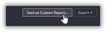 Save as Custom Report Button